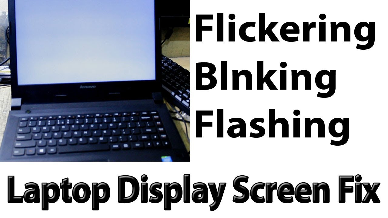 flickering- Flashing or Blinking display fix -अब सिखो हिंदी मे