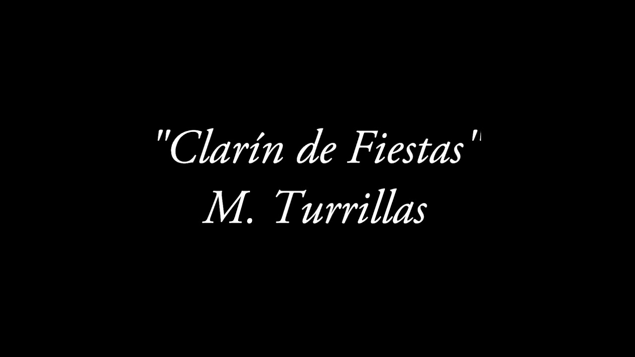 Clarín de Fiestas - Manuel Turrillas