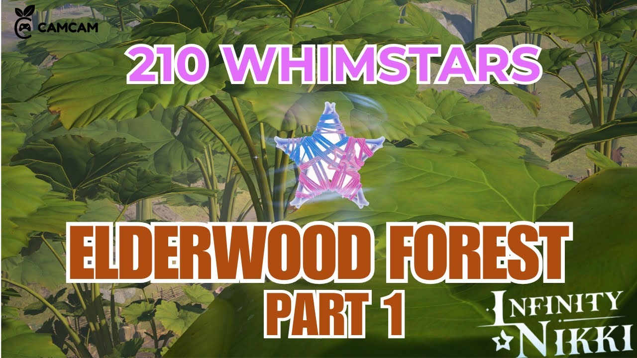 [Infinity Nikki] All 210 Whimstars - Elderwood Forest - Part 1