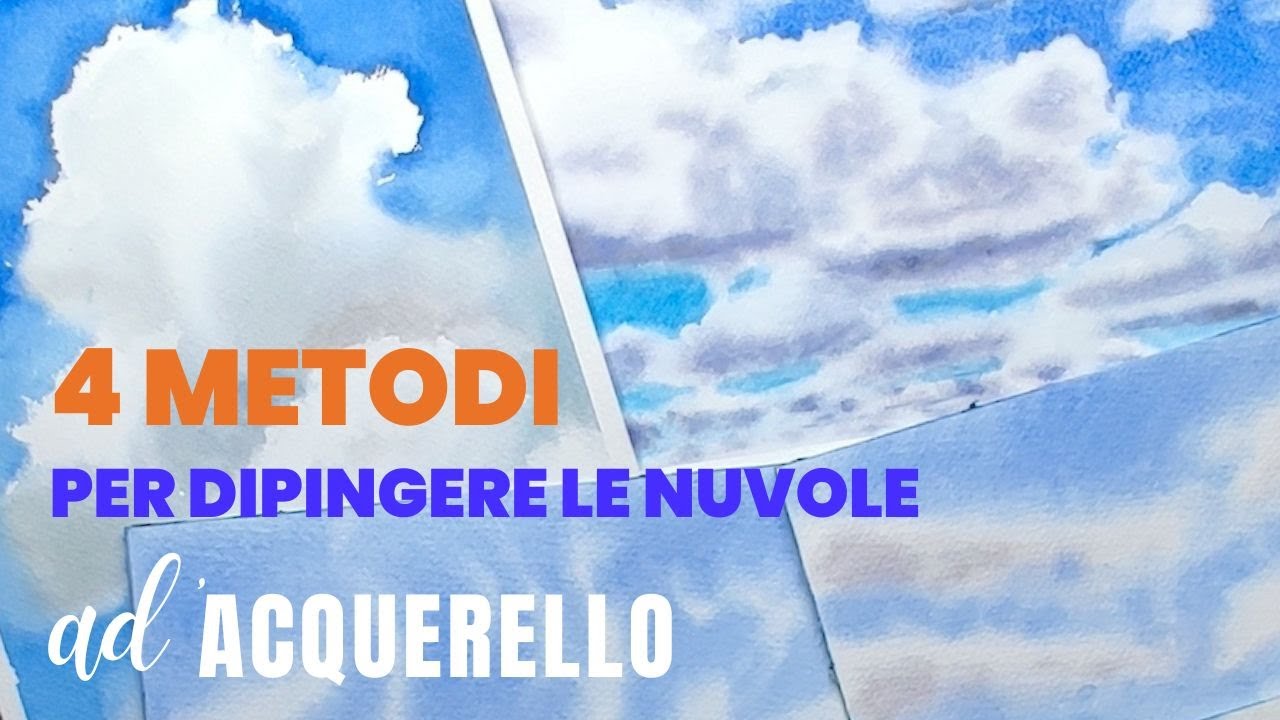 4 metodi per dipingere le nuvole ad acquerello