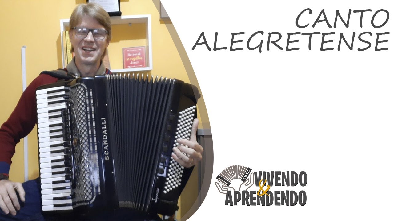 Canto Alegretense - VIVENDO E APRENDENDO #13