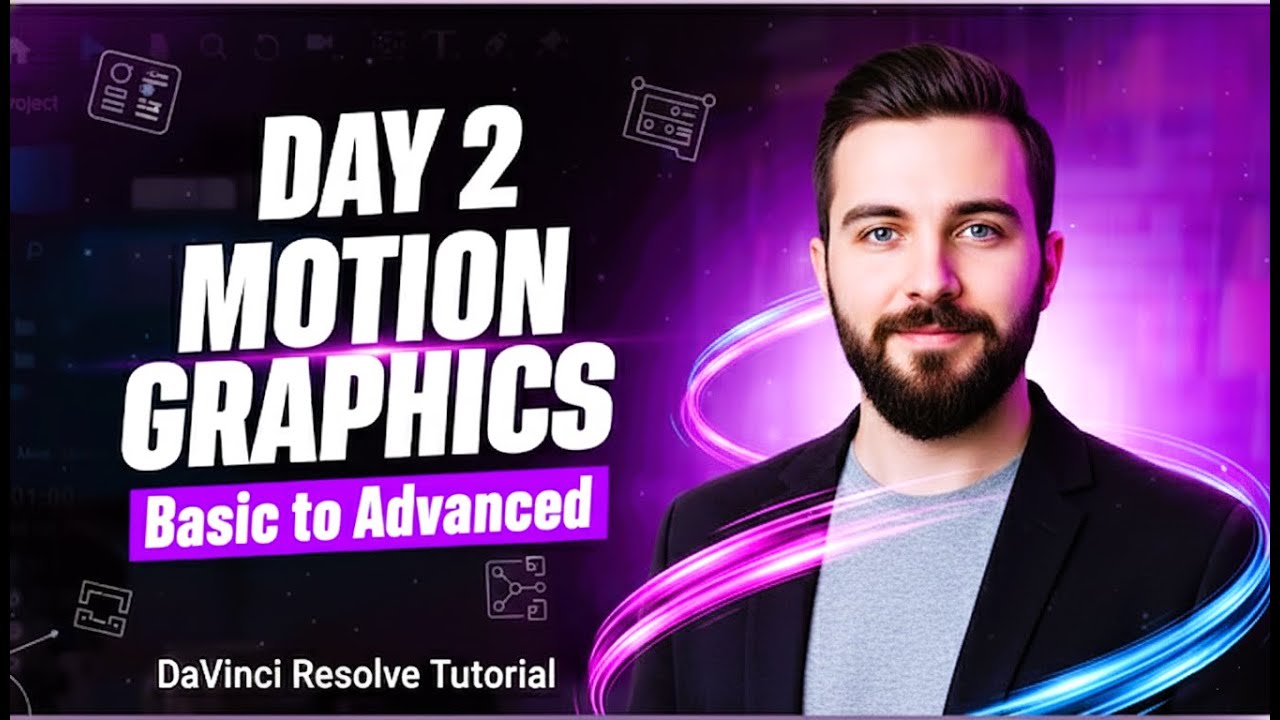 Day 2: Motion Graphics Tutorial | Basic to Advanced in DaVinci Resolve 🔥