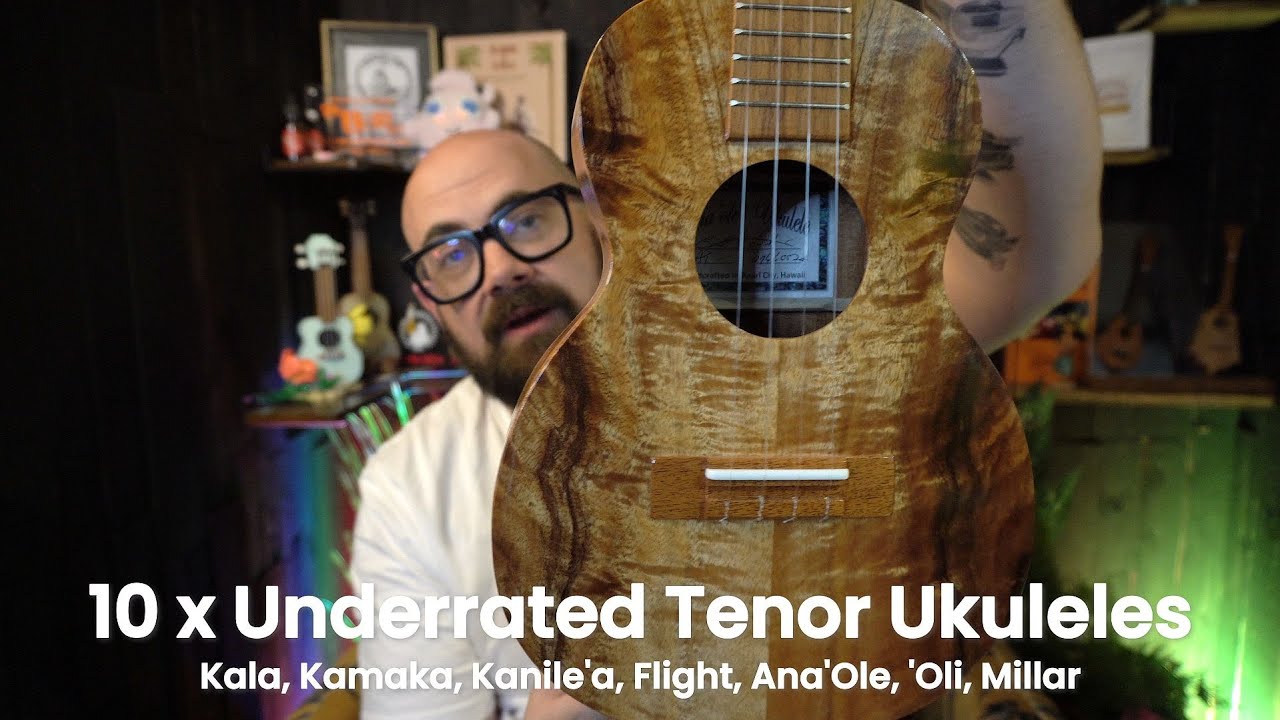 10 НЕДОЦЕННЫХ ТЕНОРОВЫХ УКУЛЕЛЕ — OLI, KALA, FLIGHT, KAMAKA и многое другое