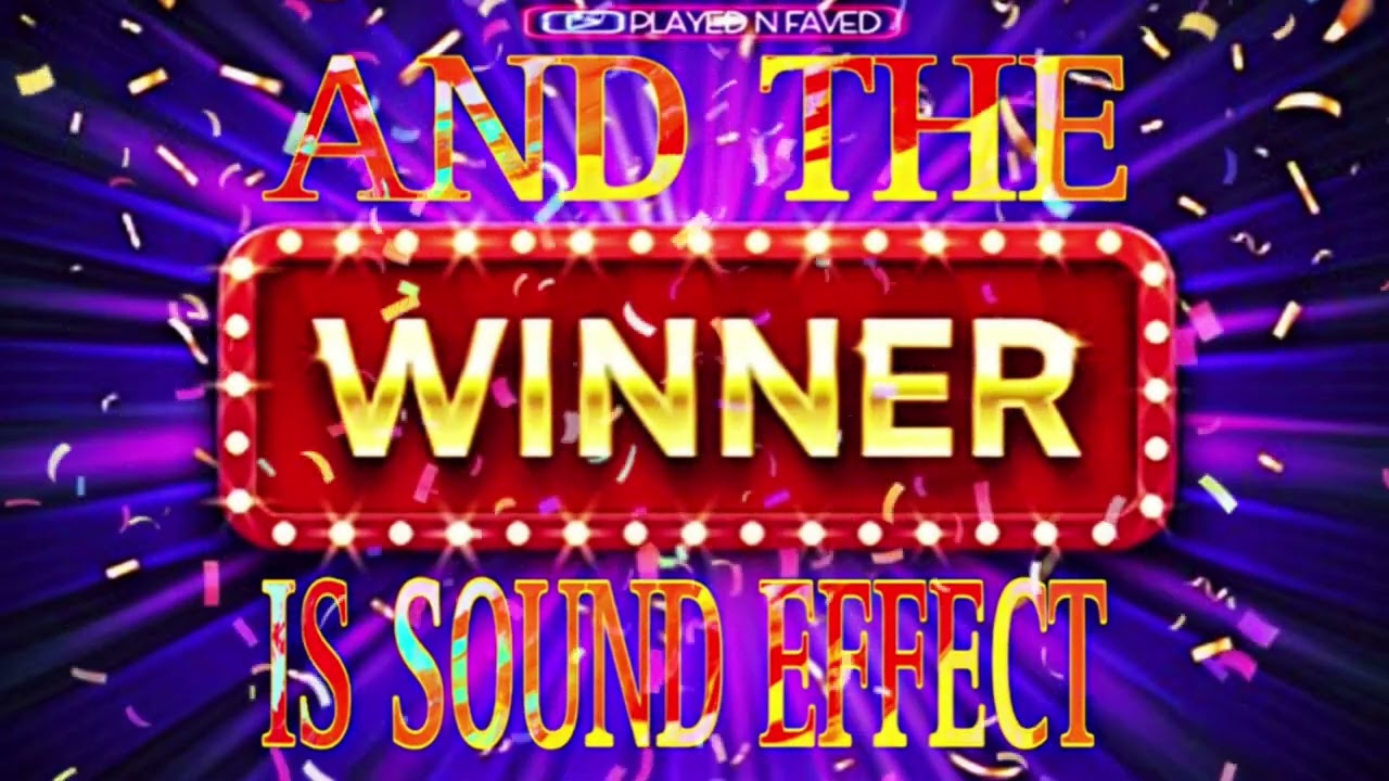 And The Winner Is Sound Effect