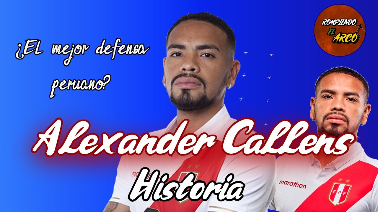 LA HISTORIA DE ALEXANDER CALLENS | LA MURALLA PERUANA