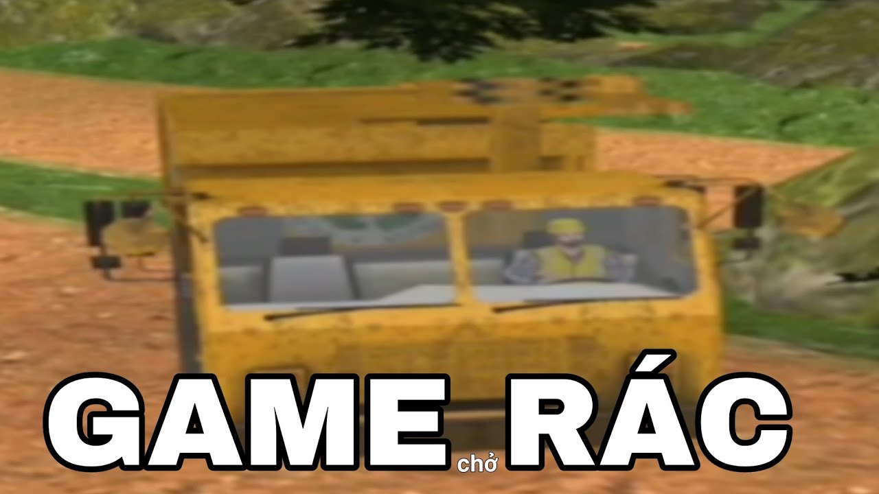 CHỞ R&Aacute;C SIMULATỎ V&Agrave; N&Oacute; TỆ NHẤT TRONG ĐỐNG GAME LỎ T&Ocirc;I CHƠI