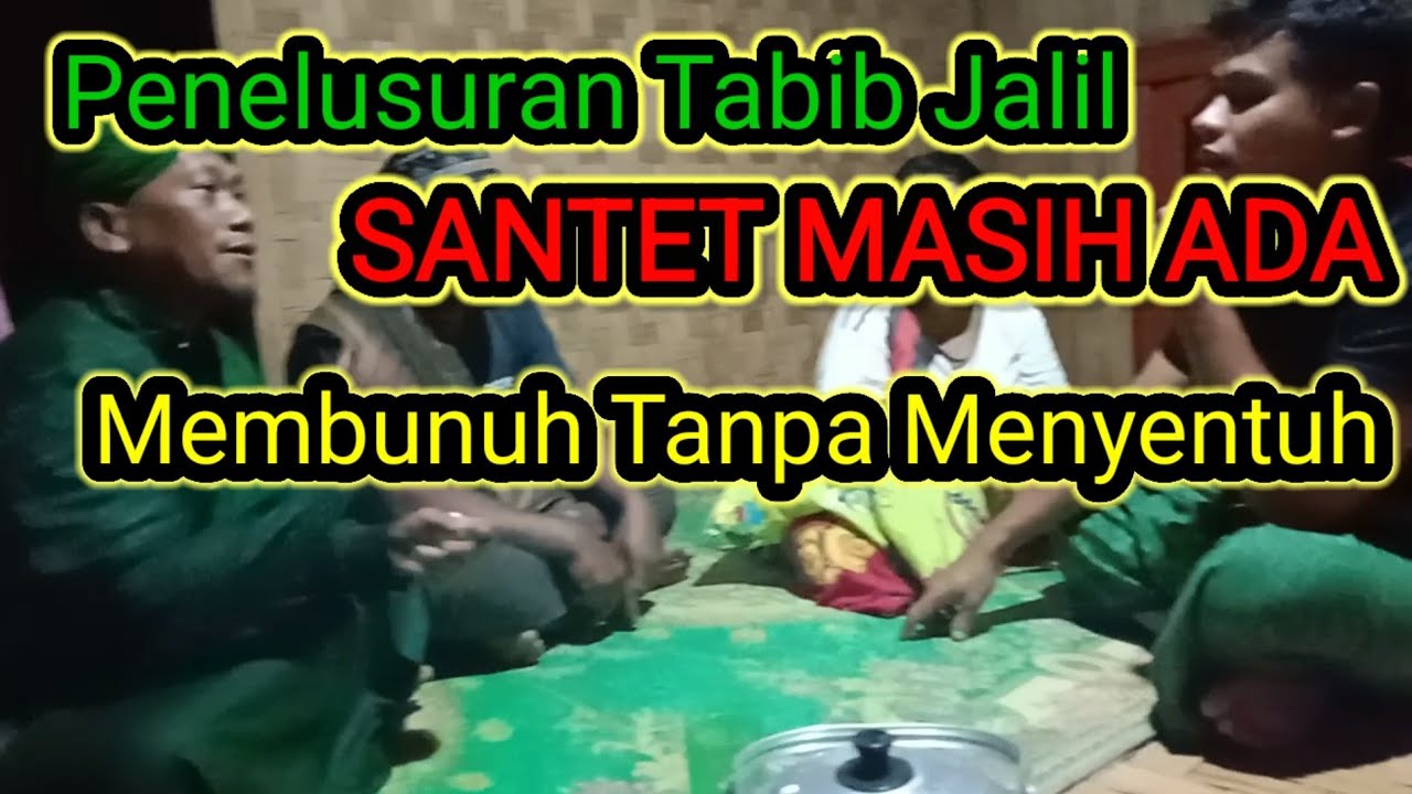 PENELUSURAN SANTET Di JAMPANG