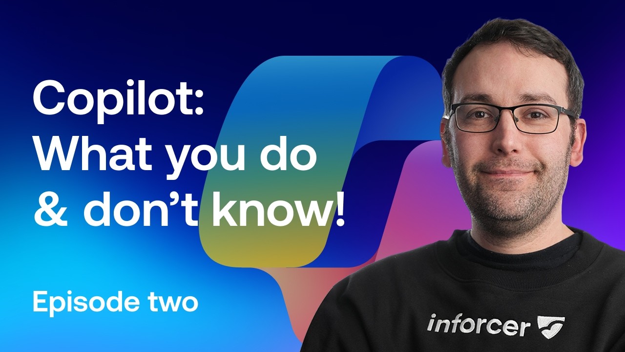 Copilot: What you do & don't know! - Episode 2: Where does Copilot get its data?