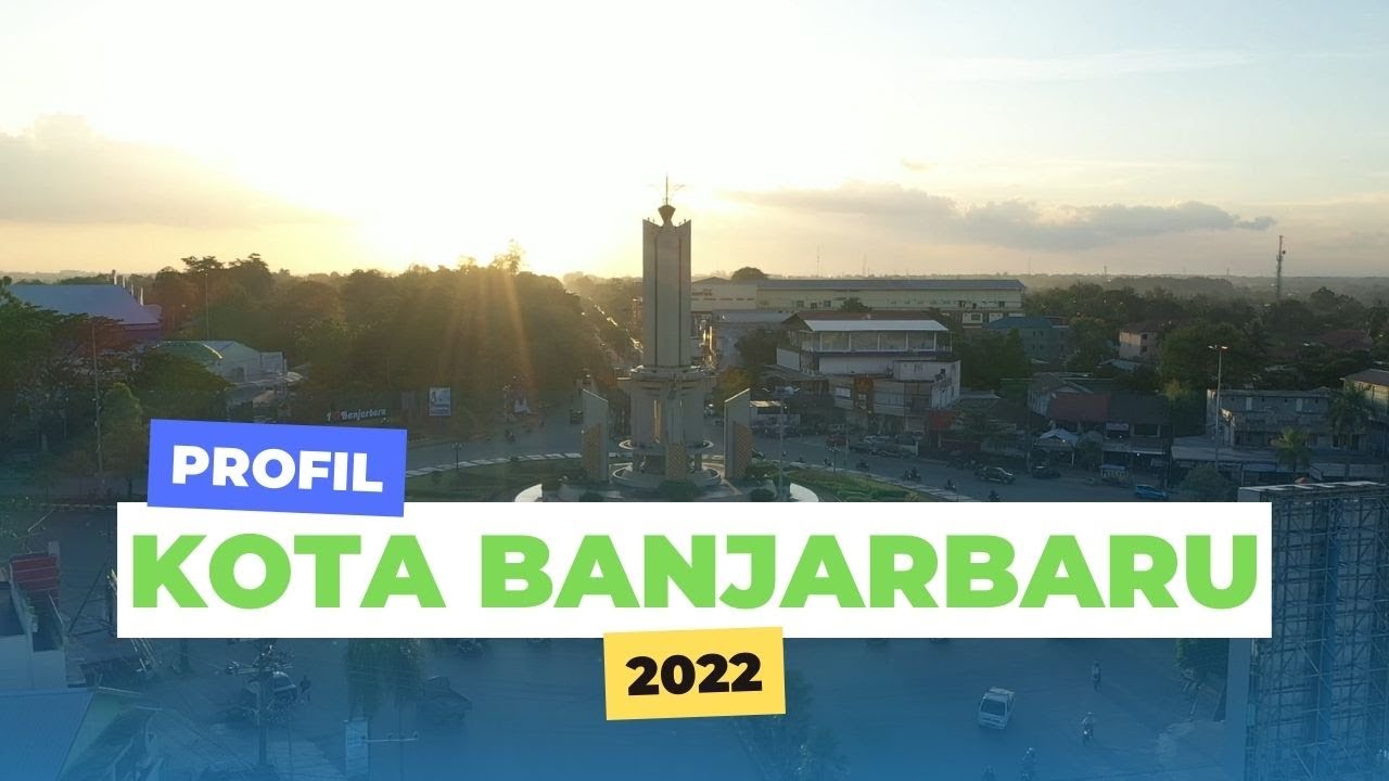 Profil Kota Banjarbaru 2022