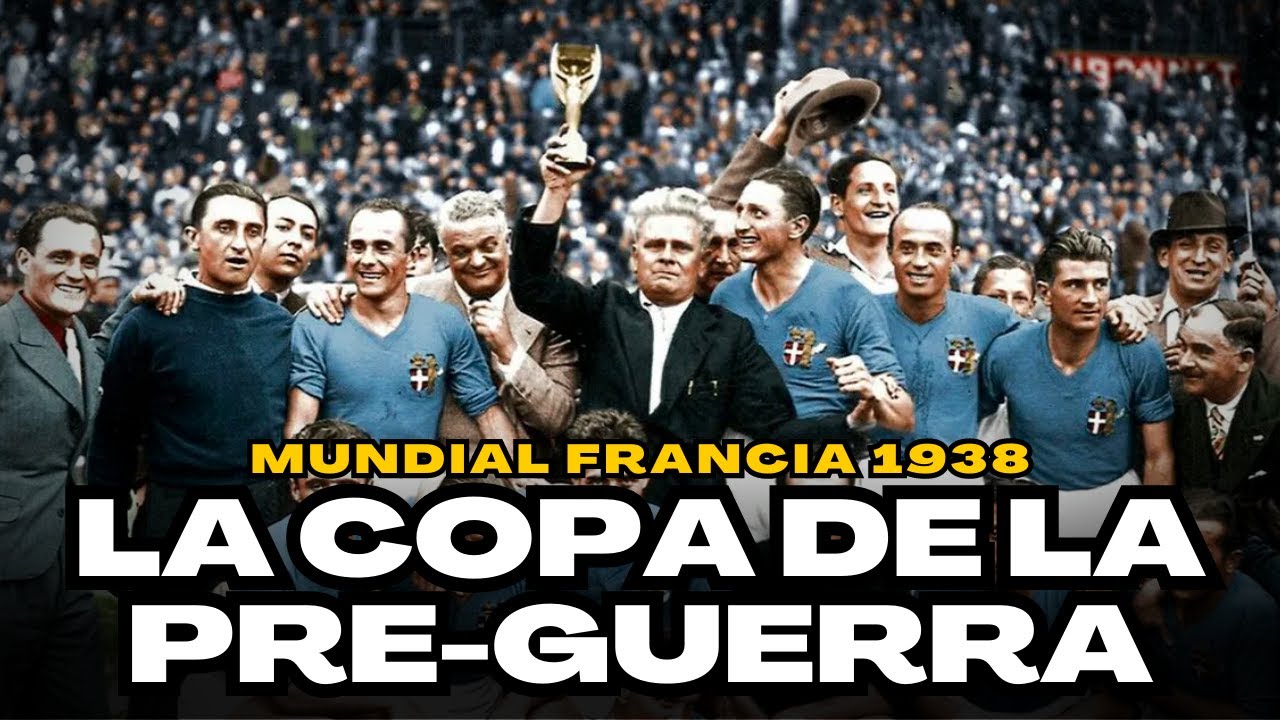 🏆 MUNDIAL de FRANCIA 1938 | Los Secretos e Historia de los Mundiales