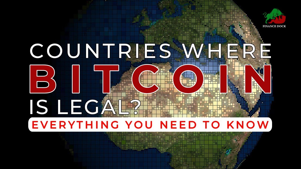 Countries Where Bitcoin Is Legal || Cryptocurrency || BTC || Ether || Finance Dock