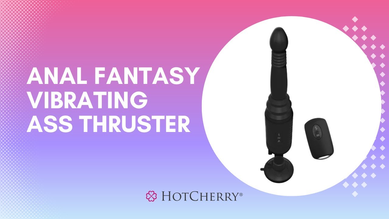 Anal Fantasy Vibrating Ass Thruster
