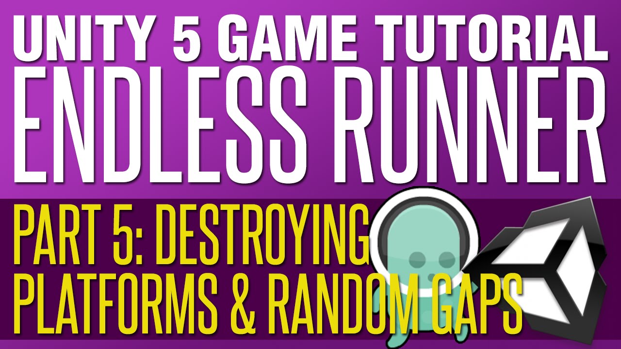 Unity Endless Runner Tutorial #5   Destroying Platforms and adding some random space