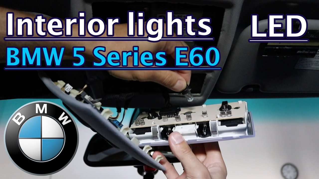How to replace interior lights on BMW 5 Series e60 DIY
