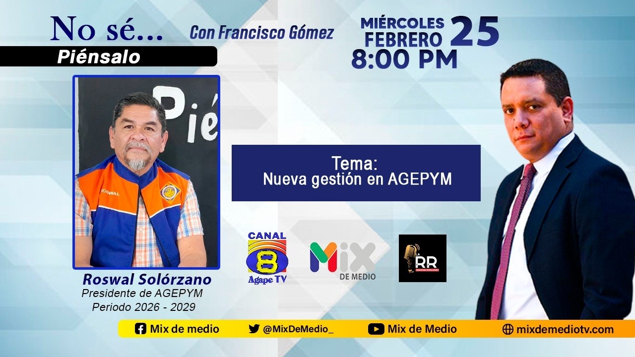 No Sé Piénsalo con Roswal Solórzano, Nueva gestión en AGEPYM 04-03-2026