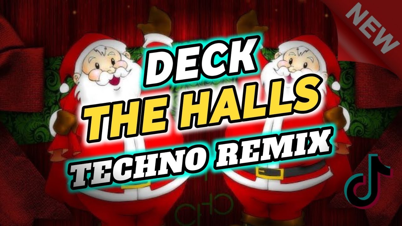 Deck The Halls - Christmas Techno Remix - Dj KoyKoy