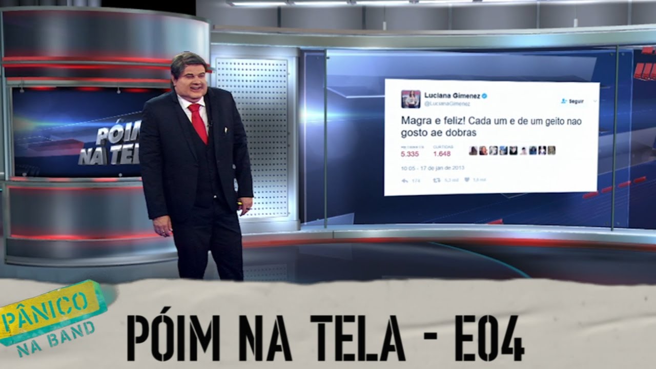PÓIM NA TELA - E04