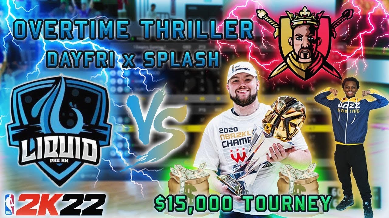 I PLAYED 2X NBA2KLEAGUE CHAMPION DAYFRI AND RUNNER UP SPLASH FOR 15,000 IN NBA2K22 PROAM OT THRILLER