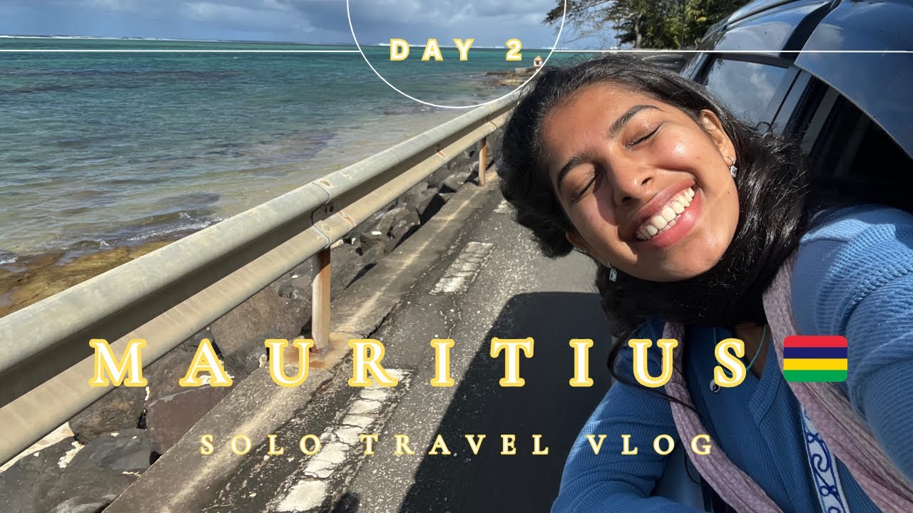 Struggling to Adapt on My Solo Trip to Mauritius| Le Gaulette