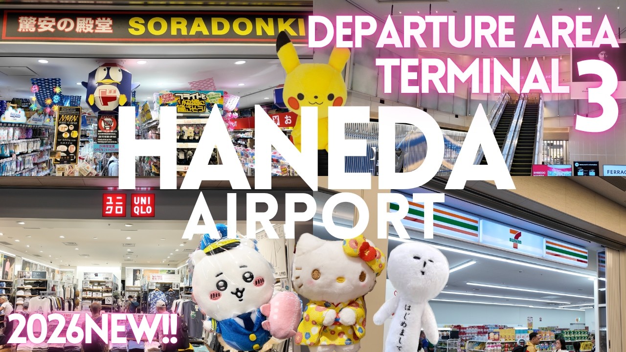 Haneda Airport T3 Departure area past security(airside) Shopping guide, Tokyo Japan✈️[2026new!]