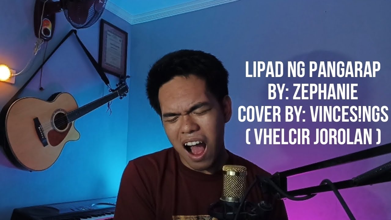 LIPAD NG PANGARAP By Zephanie | VinceS!NGS Male Cover ( Vhelcir Jorolan )