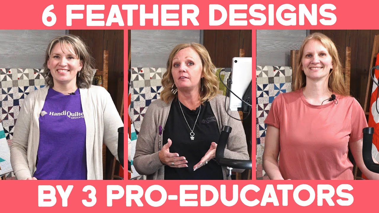 6 QUILTING FEATHER Designs by 3 Pro-Educators | Learning the Longarm
