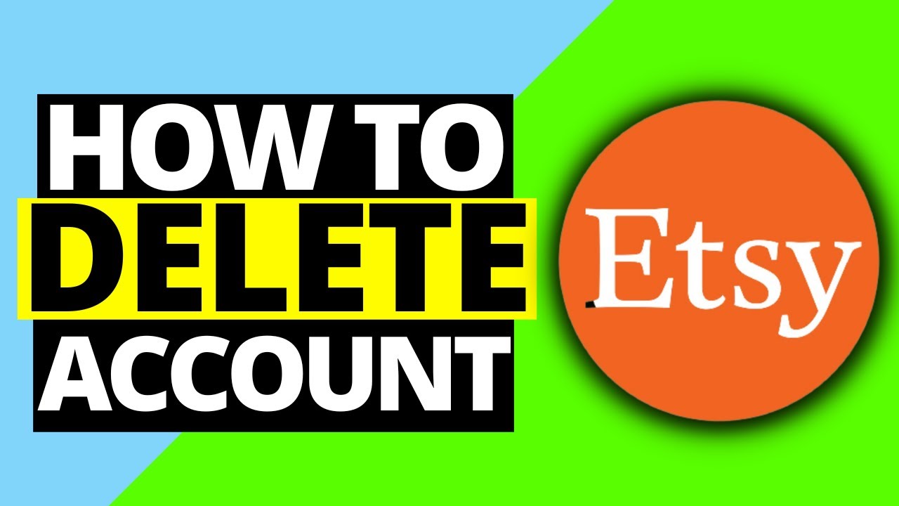 How To Delete Etsy Account | Deactivate Profile