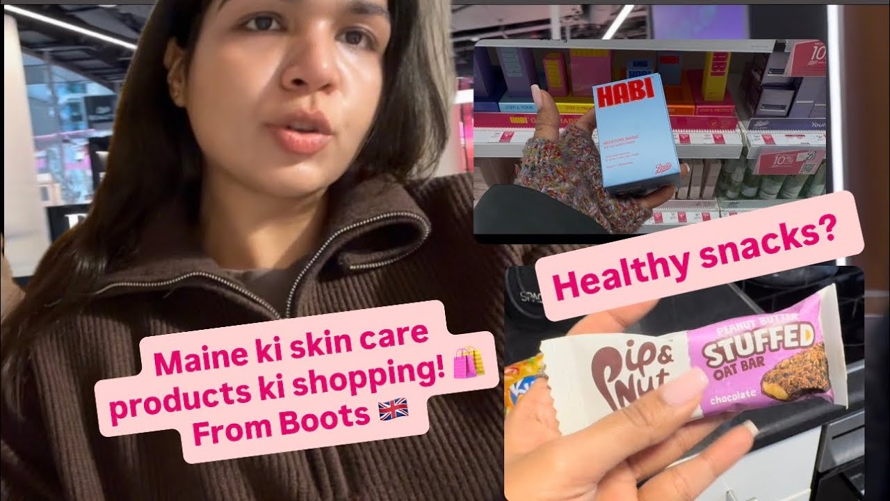  London me Maine Khareede 200 rupay ke kurkure? skin care products from Boots and SpaceNK 💄Dailyvlog