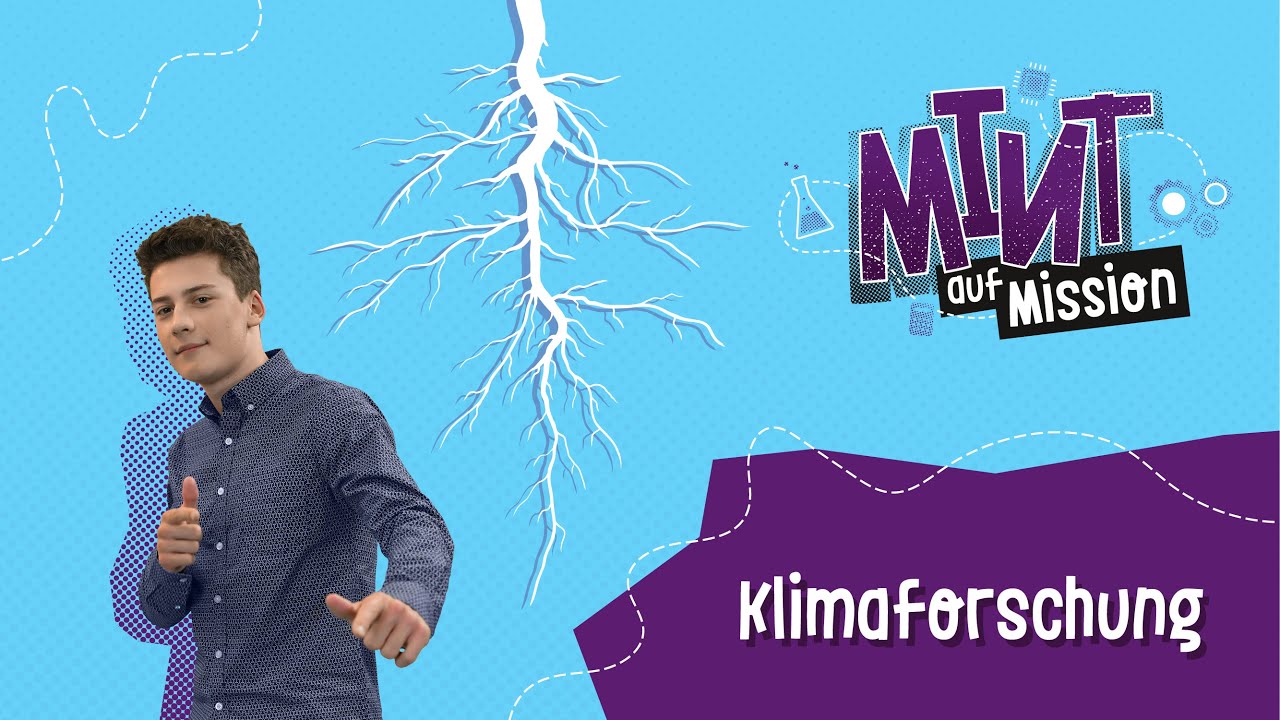 Klimaforschung &ndash; dein Traumjob? Find&rsquo;s heraus: MINT auf Mission