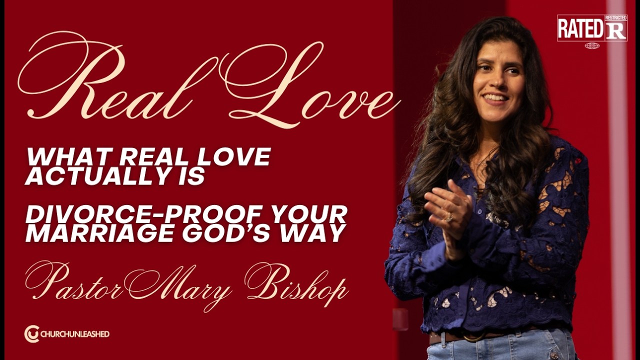 What Real Love Actually Is | Divorce-Proof Your Marriage God’s Way | Pastor Mary Bishop