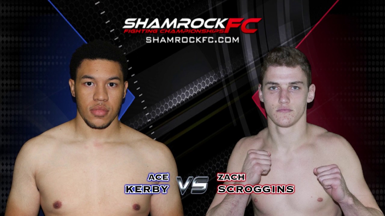 Shamrock 280 Zach Scroggins vs Ave Kerby