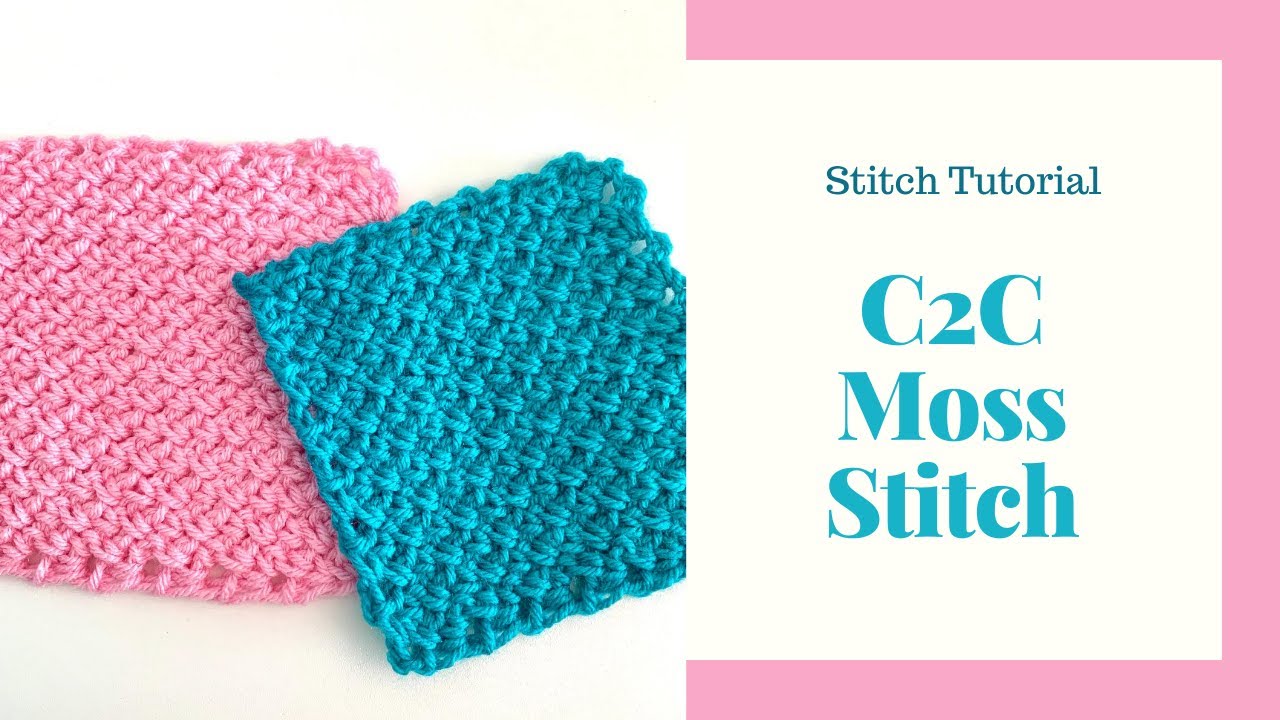 C2C Moss Stitch, Corner to Corner Moss Stitch Crochet Tutorial