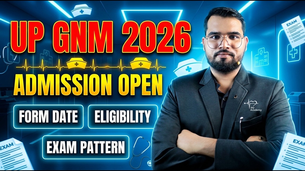 UP GNM Nursing 2026 Admission 🔥Form Date | Eligibility | Exam Pattern | Full Process