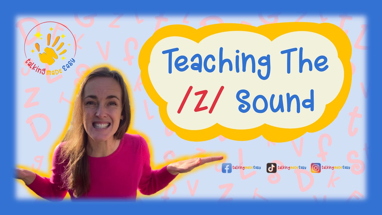 Teaching The /Z/ Sound - Speech & Language Therapy