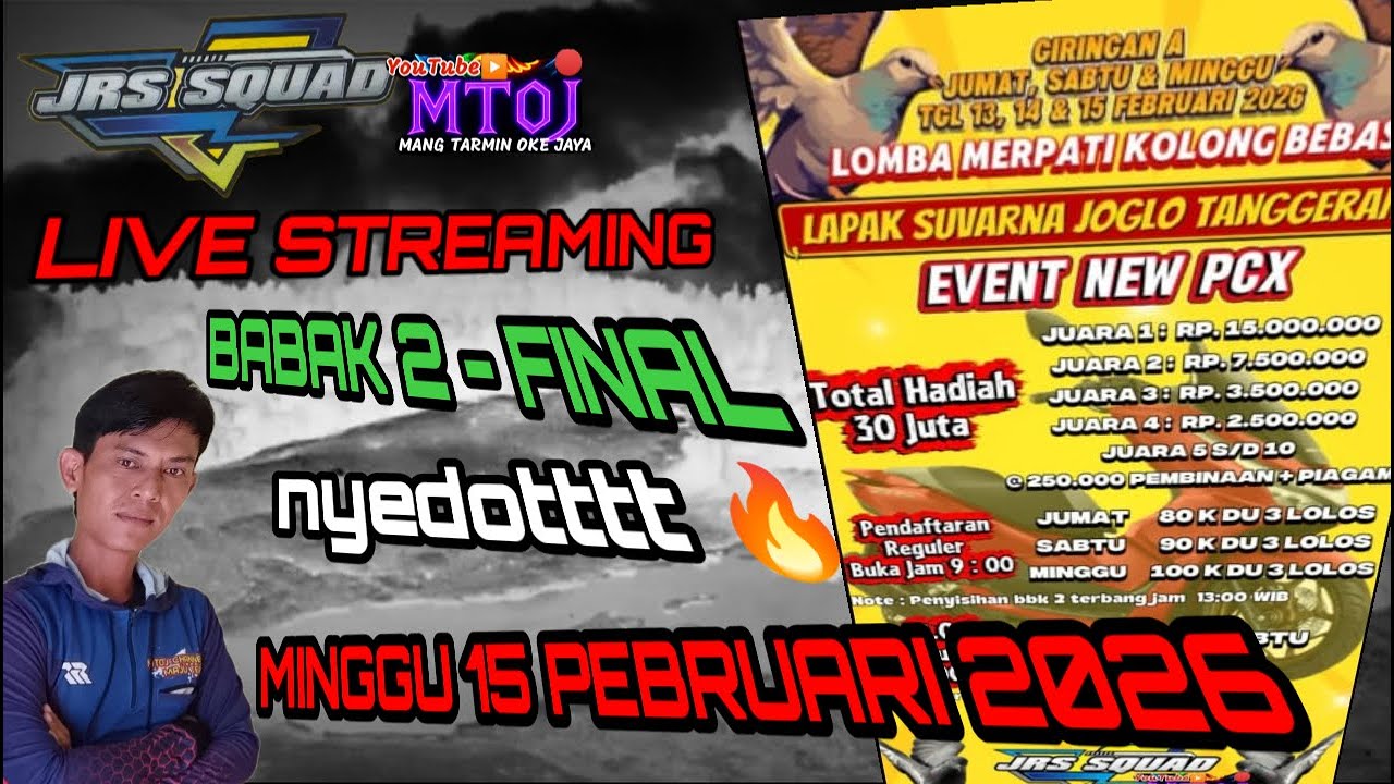 BABAK 2-FINAL  LAPAK SUVARNA JOGLO PASAR KEMIS TANGERANG EVENT 30JT MINGGU 15 PEBUARI 2026 nyedottt