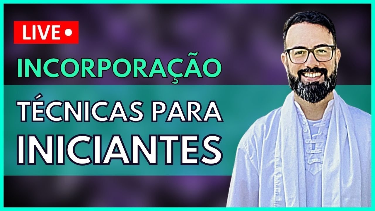 DICAS E MACETES | INCORPORAÇÃO PARA INICIANTES NA UMBANDA