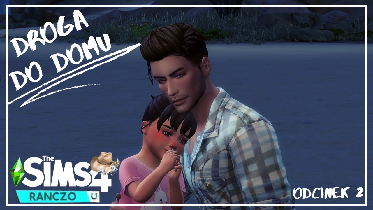 🐴Droga do domu🐴The Sims 4 Ranczo First Look🐴seria fabularyzowana 🐴odc. 2🐴Poczekaj, króliczku🐴