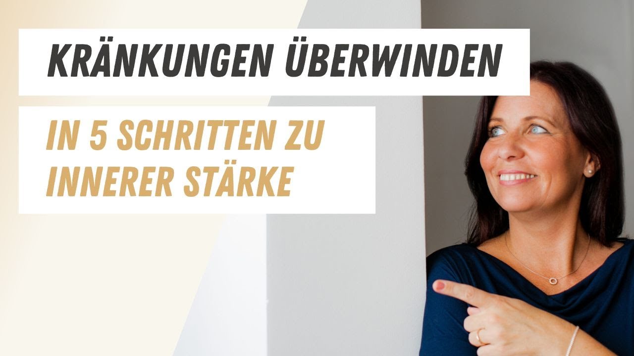 Wie du mit Kränkungen umgehen kannst – In 5 Schritten zu innerer Stärke und Gelassenheit