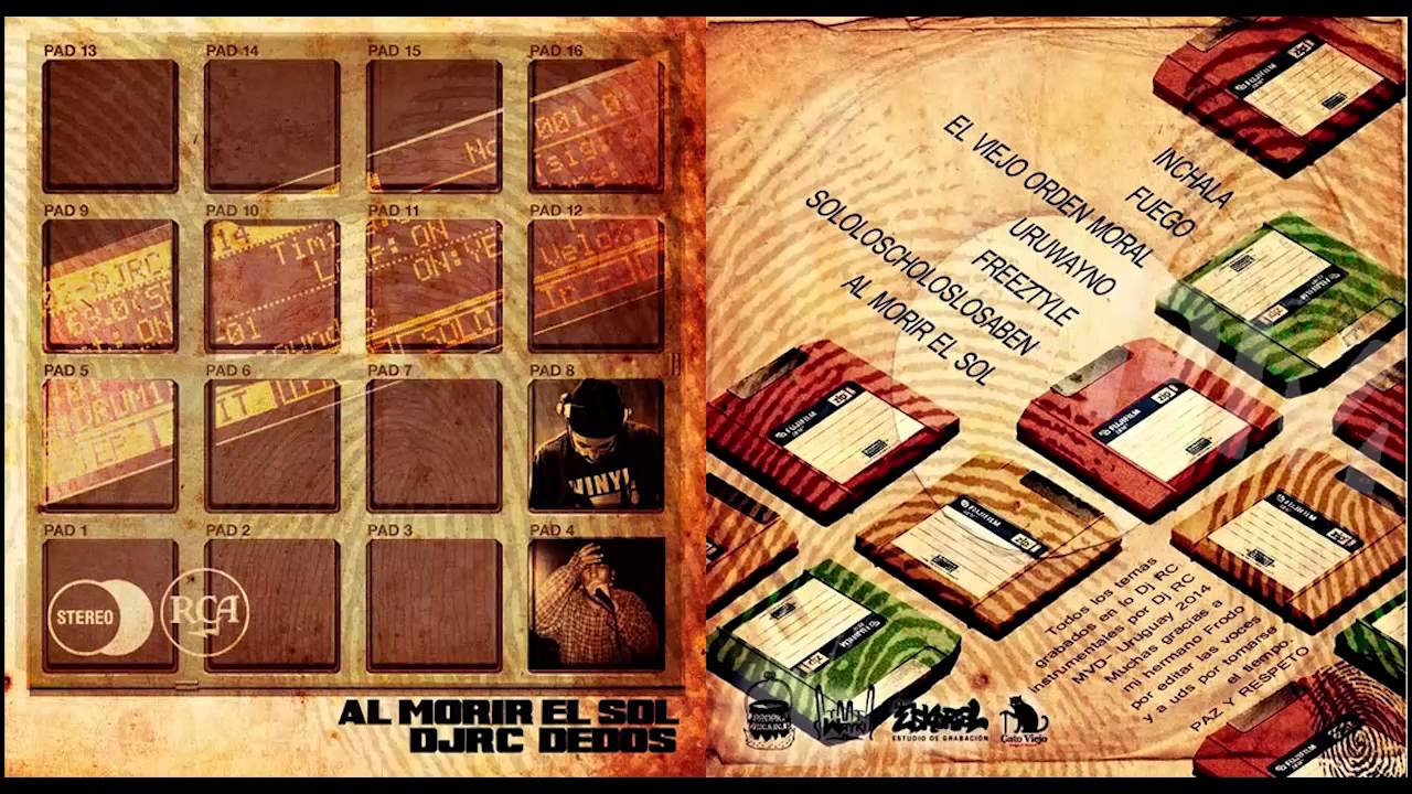 Dedos + DJ RC - Al Morir el Sol (Álbum)