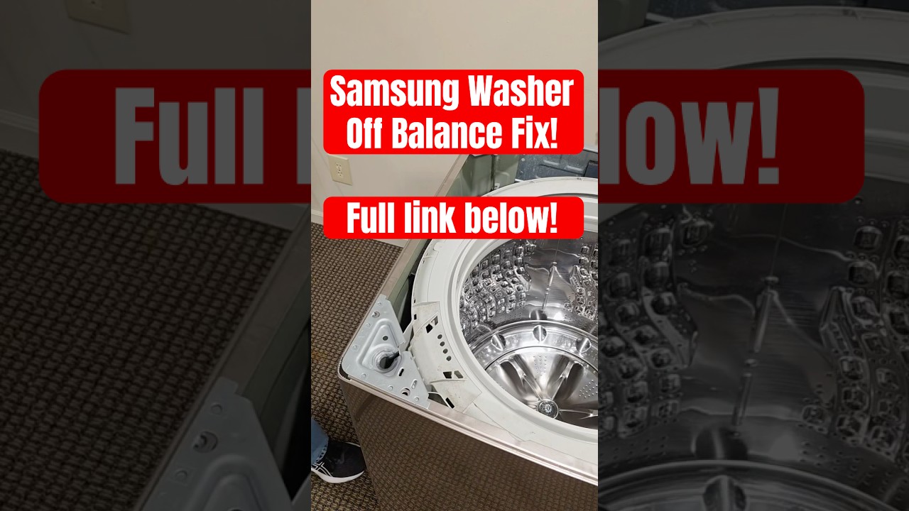 Samsung Washer Off Balance