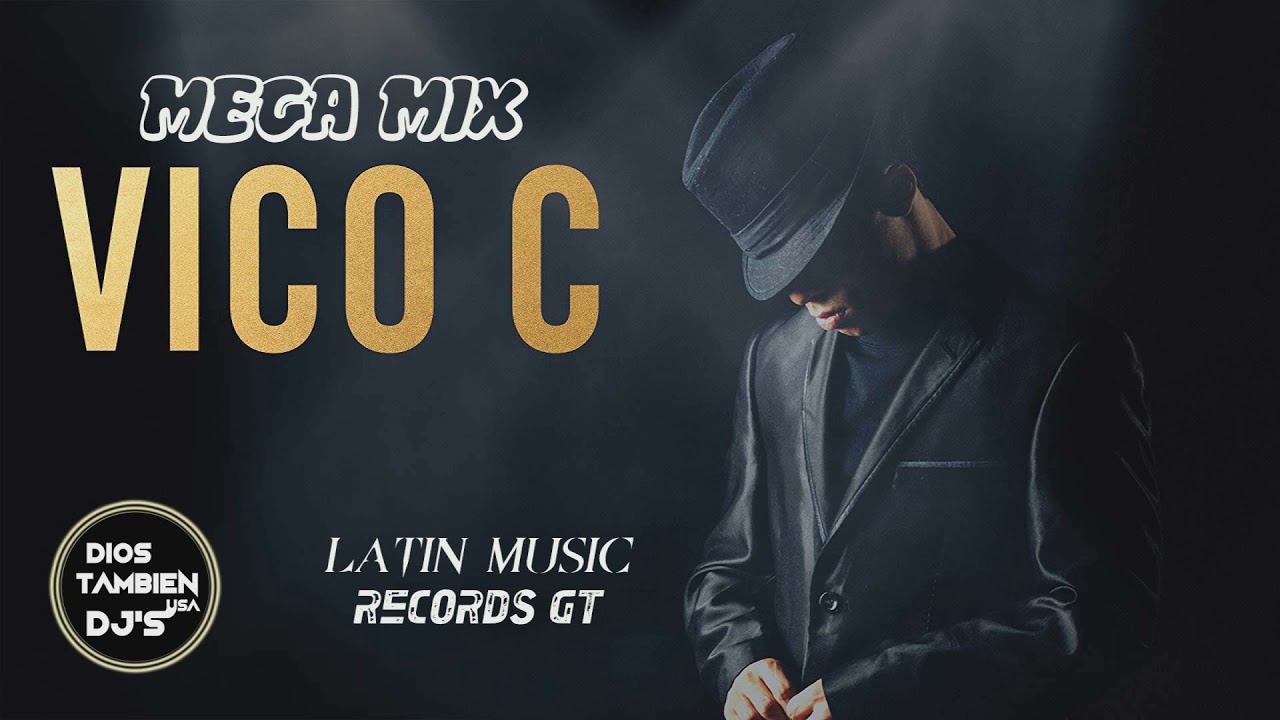 VICO C-MEGAMIX  (LATIN MUSIC RECORDS GT)