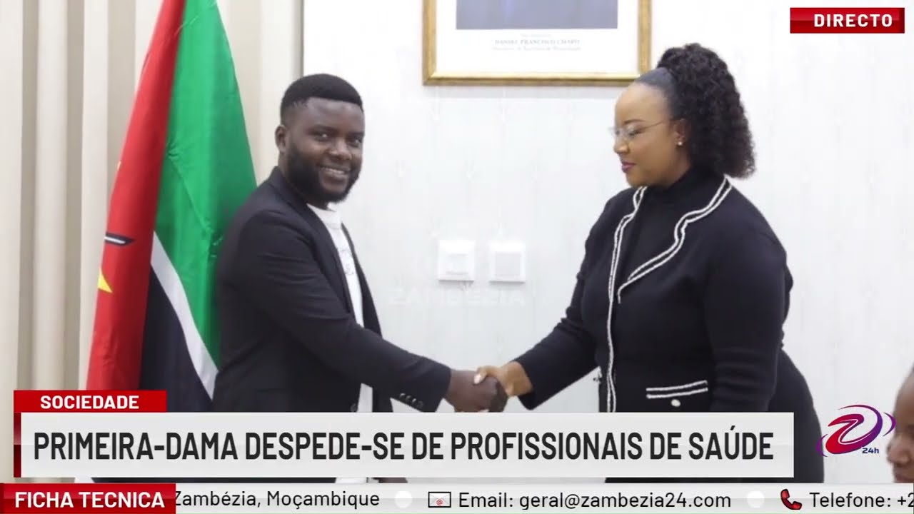 PRIMEIRA-DAMA DESPEDE-SE DE PROFISSIONAIS DE SAÚDE| TV Zambézia 24h