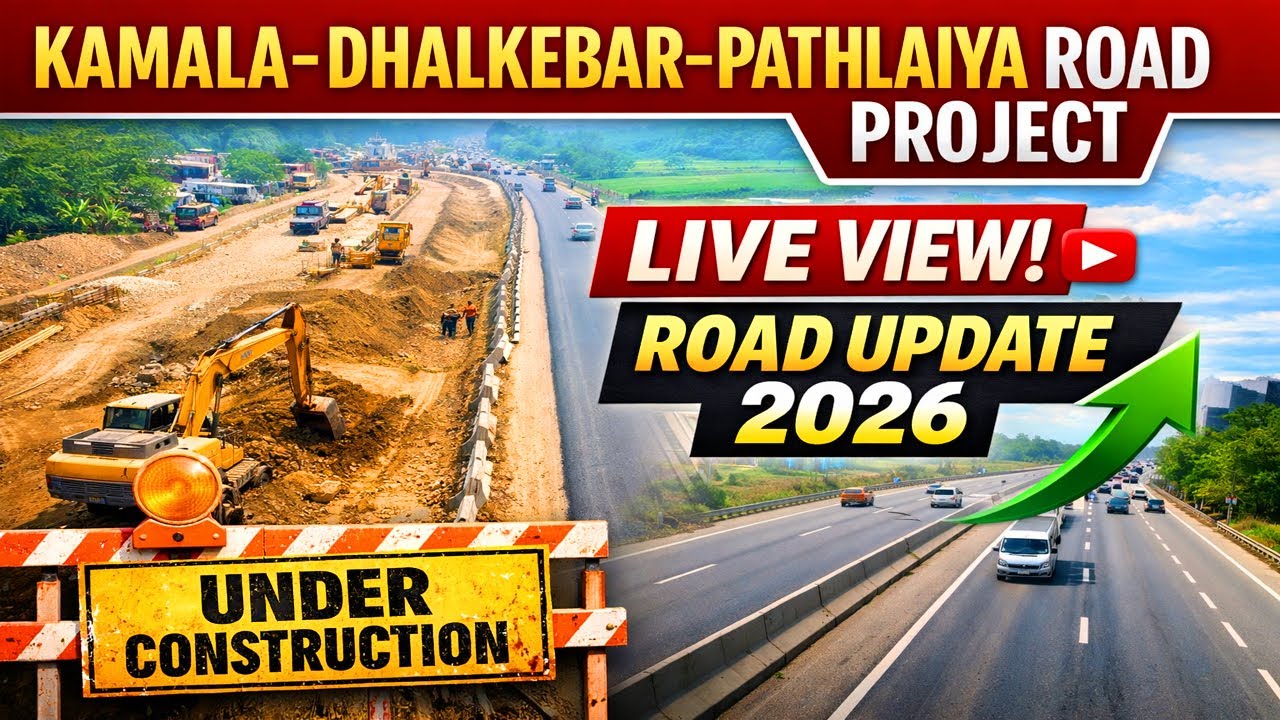 Kamala&ndash;Dhalkebar&ndash;Pathlaiya Road Project Update|Pathlaiya-Dhalkebar Latest Live Rod Construction 2026