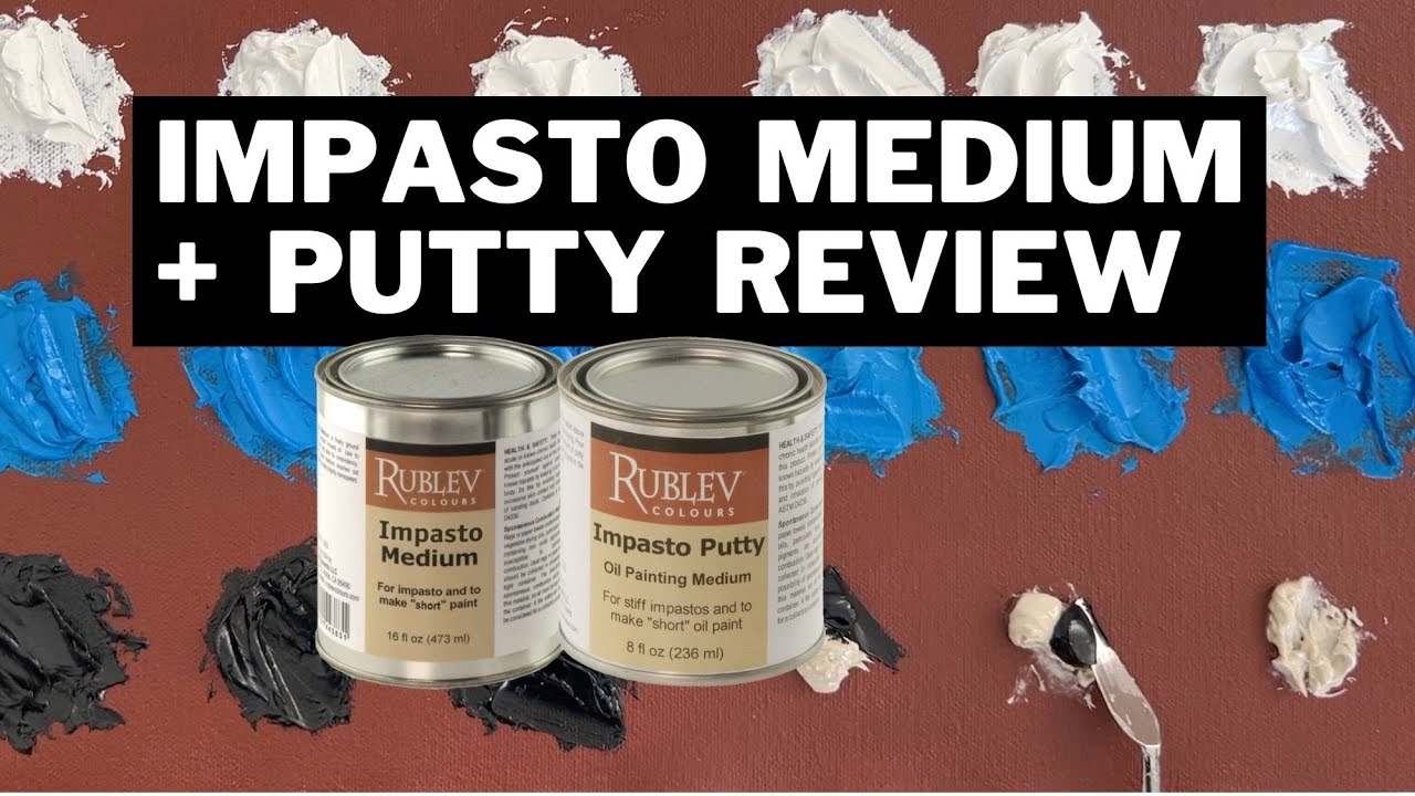 Oil Paint Mediums - Impasto Medium and Impasto Putty Review #artsupplies  #impasto