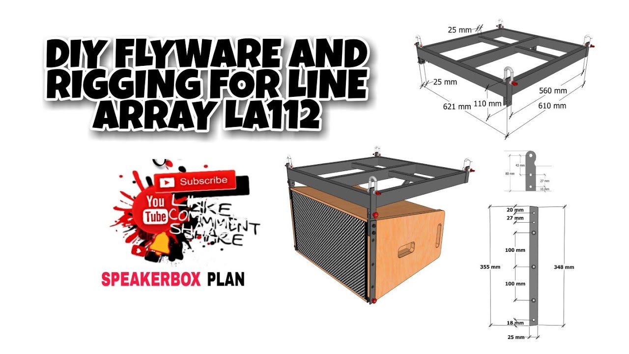 DIY FLYWARE AND DIY RIGGING FOR LINE ARRAY LA112 | FULL PLAN | SPEAKERBOX PLAN | PART 2