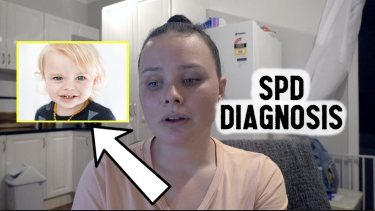 SENSORY PROCESSING DISORDER | Behaviour, Diagnosis & Our Feelings