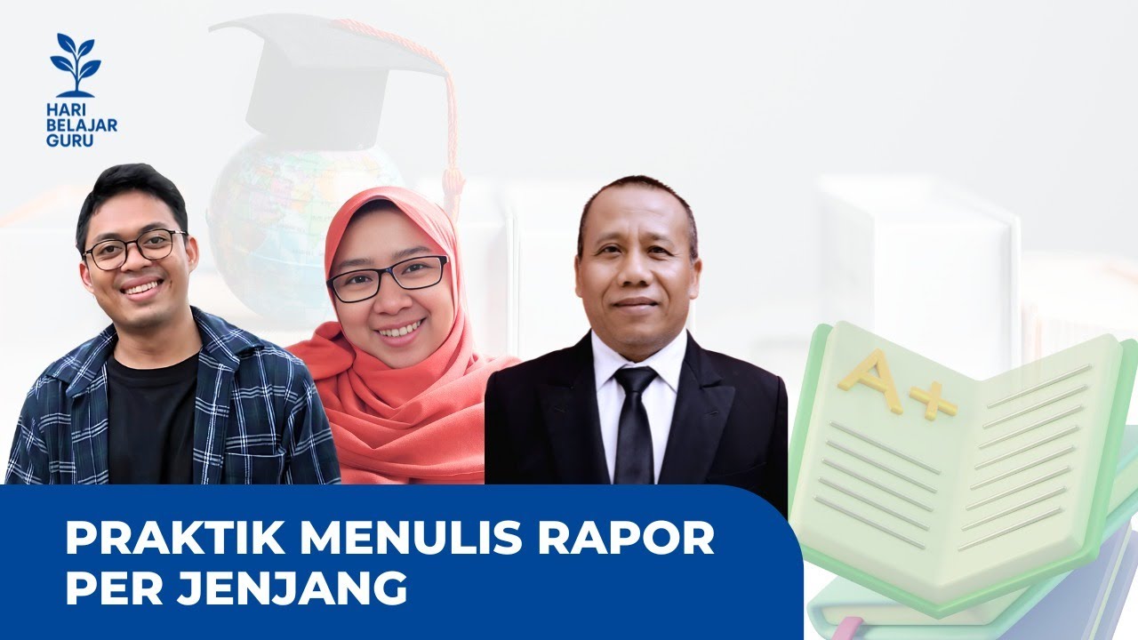 Praktik Mengisi Rapor Semester Akhir