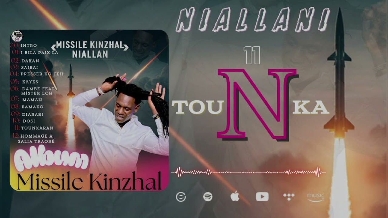 #Niallani Album Missile Kinzhal(TOUNKARAN) Pro d By DOUGARA PROD 