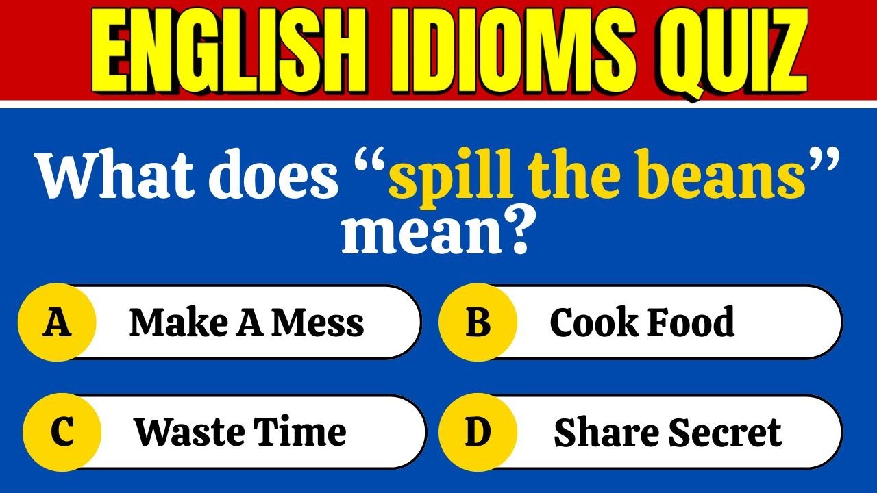 English Idioms Quiz | CAN YOU SCORE 40/40? | English Quiz