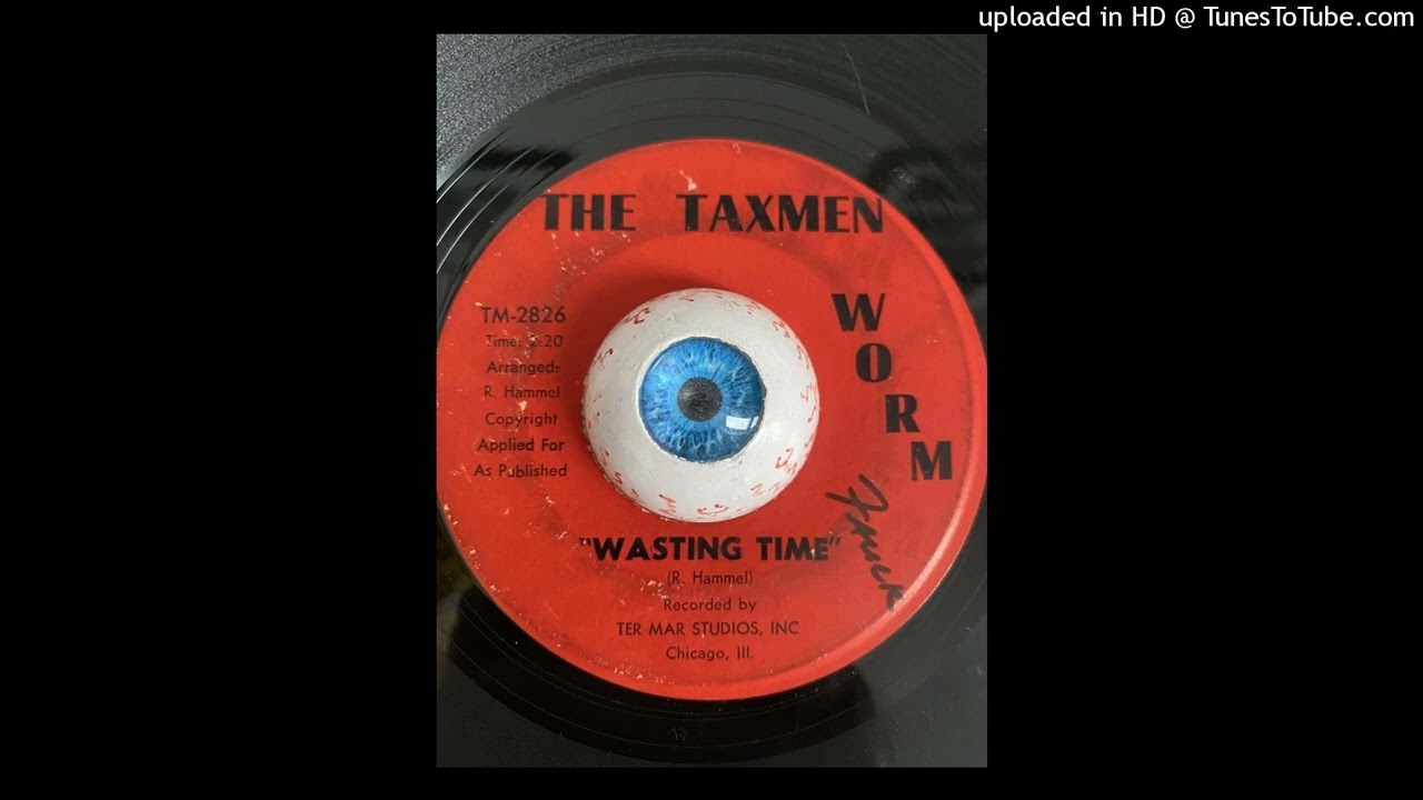 The Taxmen Wasting Time Worm